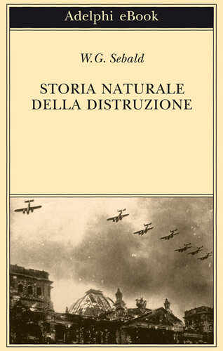 libro gratis Storia naturale della distruzione