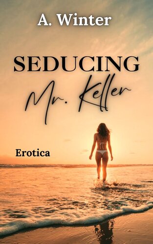 libro gratis Seducing Mr. Keller: Age Gap Erotica