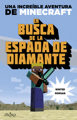 descargar libro Minecraft. En busca de la espada de diamante: Una increíble aventura de Minecraft