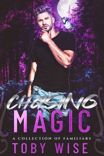 libro gratis Chasing Magic (A Collection of Familiars Book 1)