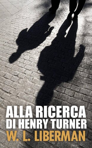 descargar libro Alla ricerca di Henry Turner