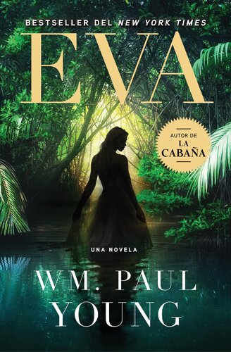 descargar libro Eva (Eve Spanish Edition): Una Novela