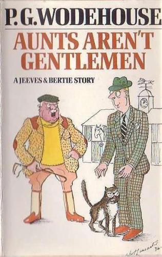 descargar libro Aunts Aren't Gentlemen - aka The Cat-nappers