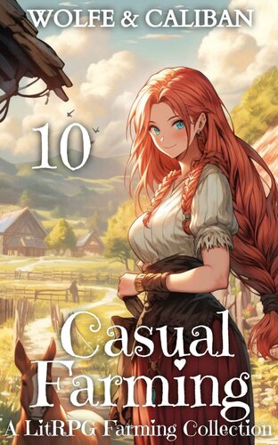 descargar libro Casual Farming 10: A Slow Living LitRPG