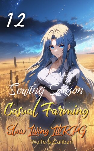 descargar libro Casual Farming 12: A Slow Living LitRPG