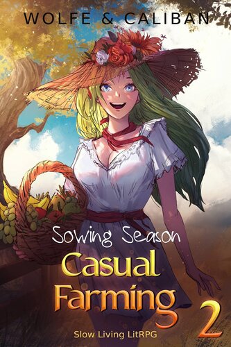 descargar libro Casual Farming 2: A Slow Living LitRPG