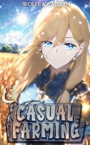 descargar libro Casual Farming 8: A Slow Living LitRPG