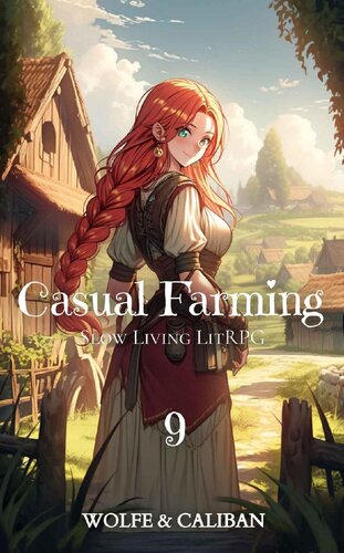 descargar libro Casual Farming 9: A Slow Living LitRPG