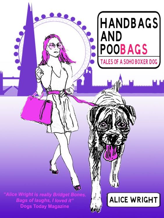 descargar libro Handbags and Poobags: Tales of a Soho Boxer Dog