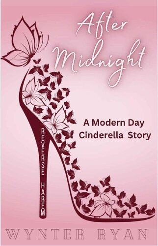 descargar libro After Midnight : A Modern Day Cinderella Reverse Harem (Modern Day Princess)