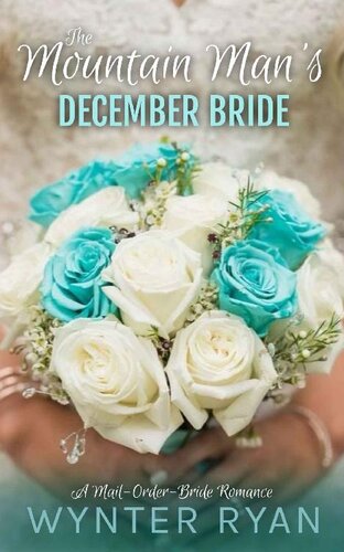 descargar libro The Mountain Man's December Bride: A Mail-Order-Bride Romance