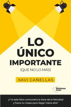 descargar libro Lo único importante: Que no lo más