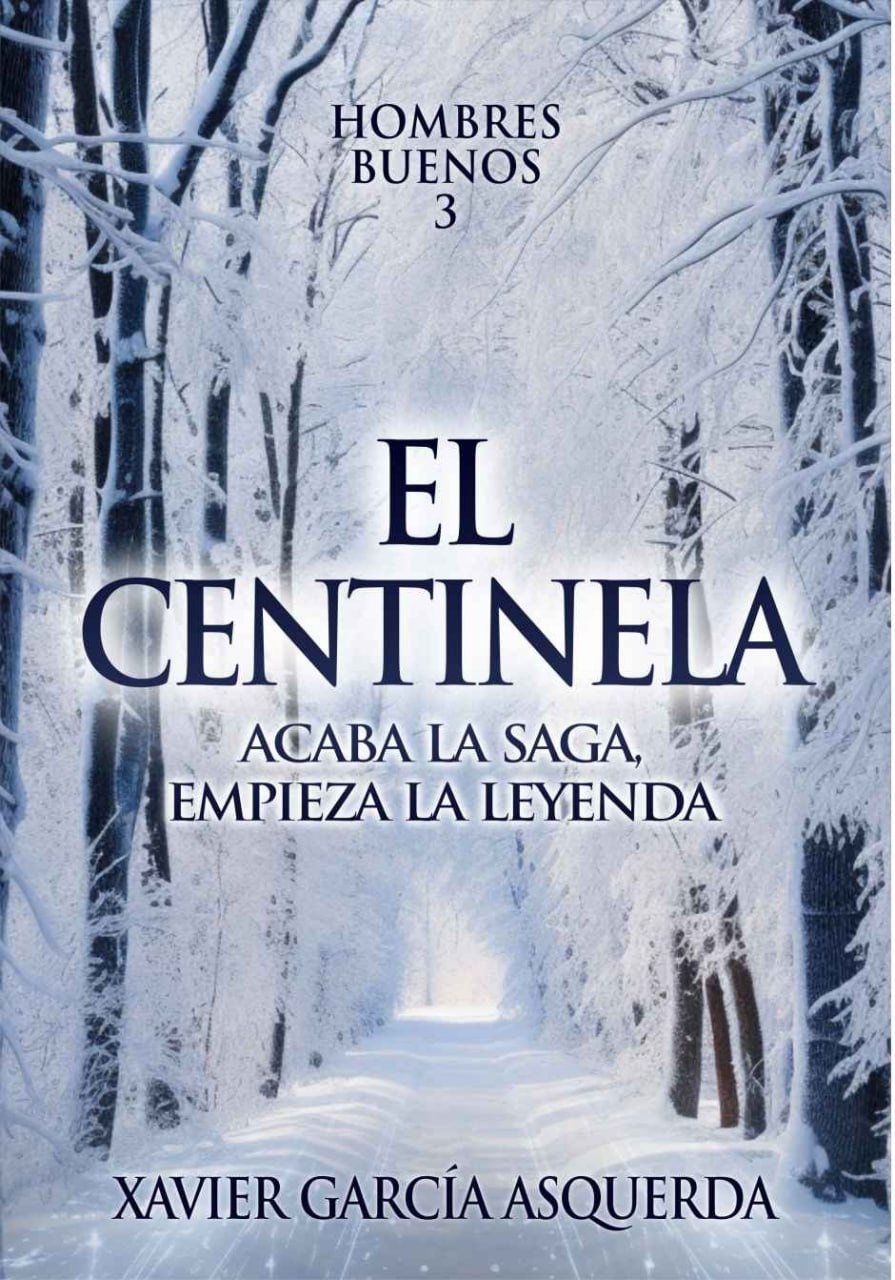 descargar libro El centinela (Hombres buenos #03)