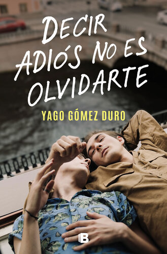 libro gratis Decir adiós no es olvidarte