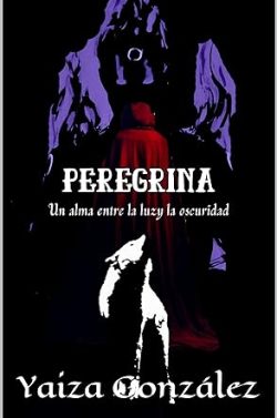 descargar libro La Peregrina: Un alma entre la luz y la oscuridad