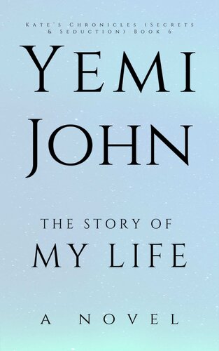 descargar libro The Story of My Life: A Novel