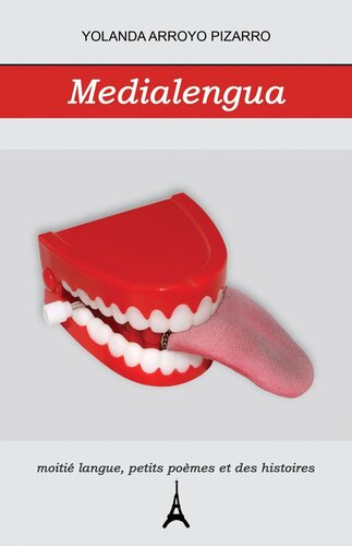 descargar libro Medialengua: moitié langue, petits poèmes et des histoires