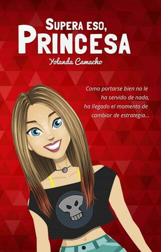 descargar libro Supera eso, princesa