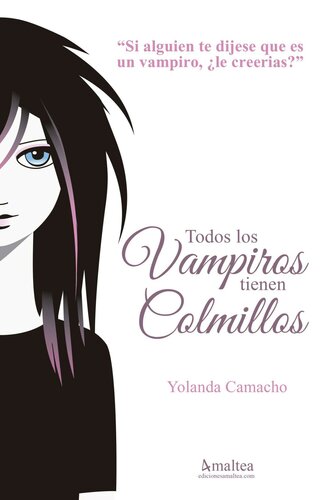 descargar libro Todos los vampiros tienen colmillos (Spanish Edition)