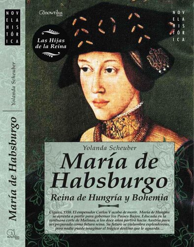 descargar libro María de Habsburgo: Reina de Hungría y Bohemia