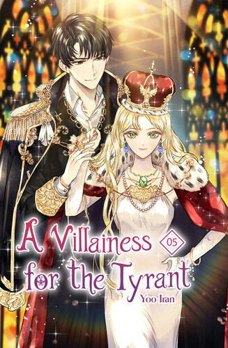 descargar libro A Villainess for the Tyrant: Volume 5