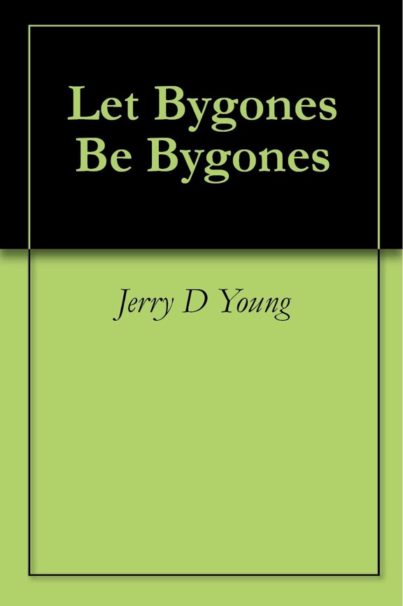 descargar libro Let Bygones Be Bygones