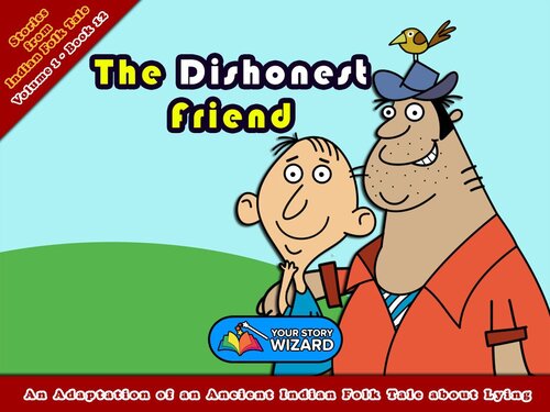 descargar libro The Dishonest Friend: An Adaptation of an Ancient Indian Folk Tale about Lying [ed.: ? Read-Along ebook. ?]