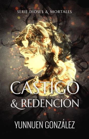 descargar libro Castigo & Redención: Medusa (Dioses & Mortales #03)