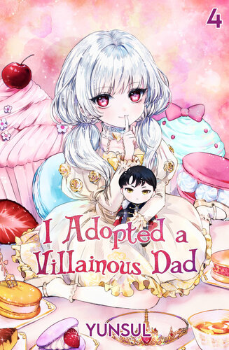 descargar libro I Adopted A Villainous Dad: Volume 4