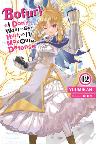 descargar libro Bofuri: I Dont Want to Get Hurt, so Ill Max Out My Defense., Vol. 8