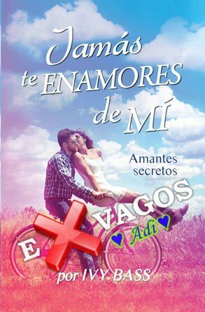 libro gratis Jamás te enamores de mí