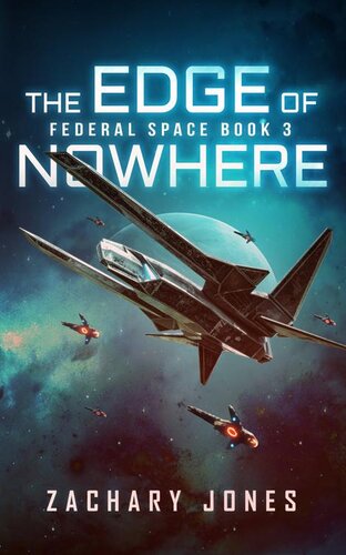 descargar libro The Edge of Nowhere: Federal Space Book 3