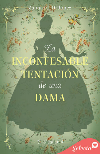 descargar libro La inconfesable tentación de una dama (El azahar 4)