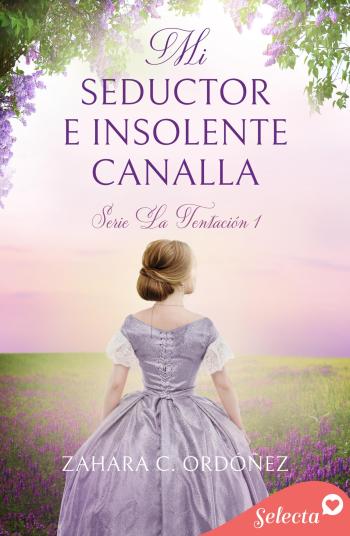 descargar libro Mi seductor e insolente canalla (La Tentación #01)