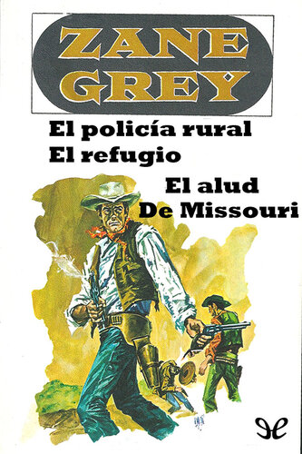 libro gratis El policía rural - Canyon Walls (El Refugio) - El alud - De Missouri