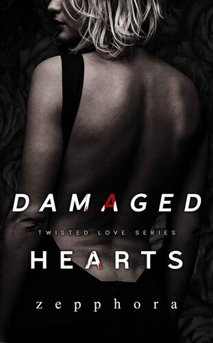 descargar libro Damaged Hearts (Twisted Love Book 1)