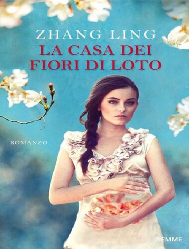 descargar libro La casa dei fiori di loto