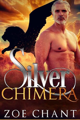 descargar libro Silver Chimera (Silver Shifters: Godiva's House Book 1)