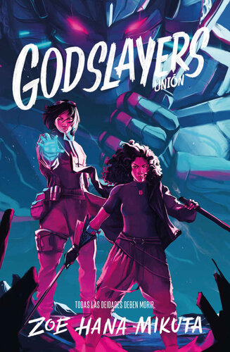 descargar libro Godslayers. Unión [ed.: 1]