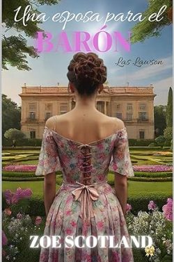 descargar libro Una esposa para el barón (Las Lawson 1)