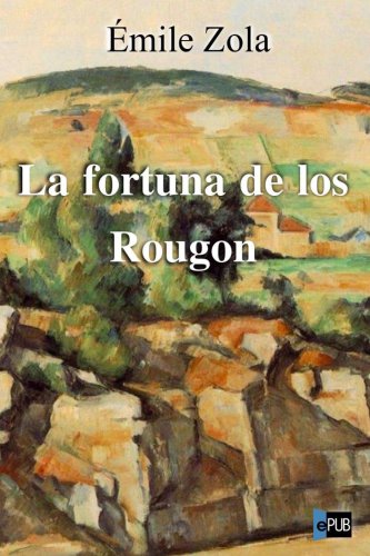 descargar libro La fortuna de los Rougon