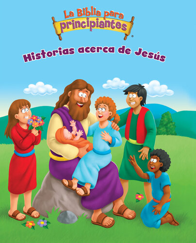 descargar libro La Biblia para principiantes: Historias acerca de Jesús